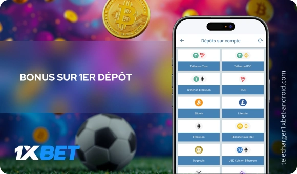 Bonus sur 1er dépôtTélécharger 1xBet Android