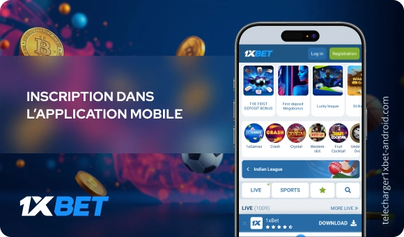 Inscription dans l’application mobile Télécharger 1xBet Android